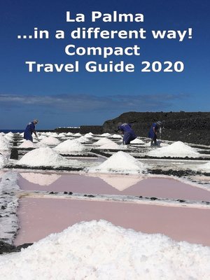 cover image of La Palma ...in a different way! Compact Travel Guide 2020